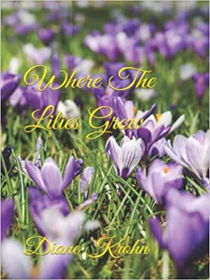 cover image of Where the Lilies Grow